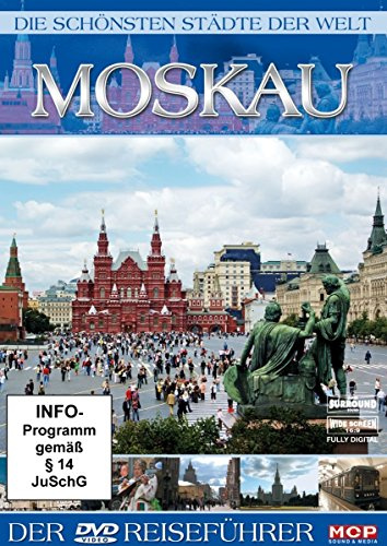 Die schönsten Städte der Welt - Moskau