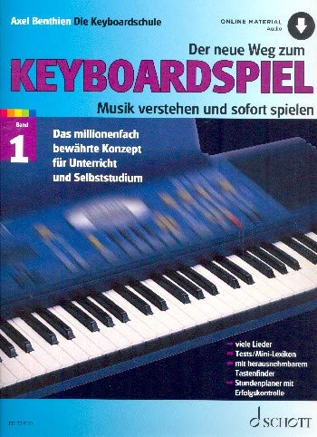 DER NEUE WEG ZUM KEYBOARDSPIEL 1 - arrangiert für Keyboard - mit Online Audio [Noten / Sheetmusic] Komponist: BENTHIEN AXEL
