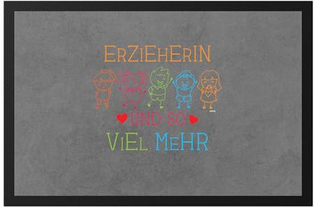 Hey!Print Erzieherin Und So Viel Mehr Fußmatte Geschenk Erzieherin Tagesmutter Kindergarten Abschiedsgeschenk