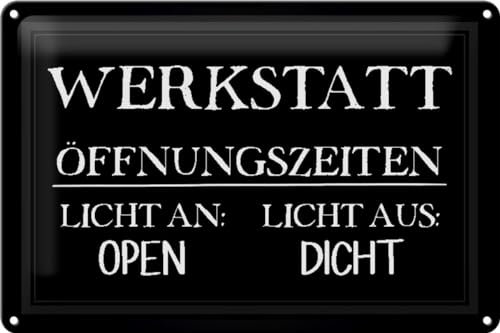 Schild Blech 30x20cm - Made in Germany - Spruch Werkstatt �ffnungszeiten open Metall Deko Blechschild