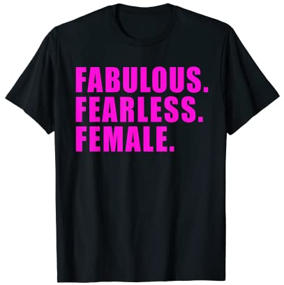 FABULOUS FEMALE FEMINIST GIRL POWER WOMENS DAY DAMEN FRAUEN T-Shirt