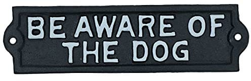 Be Aware Of The Dog Sign Plaque Cast Iron Garden House Wall Fence Gate Door