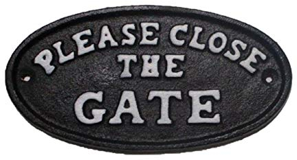 MIDWEST CRAFT HOUSE Cast Iron Please Close The Gate Sign Plaque Garden Decor