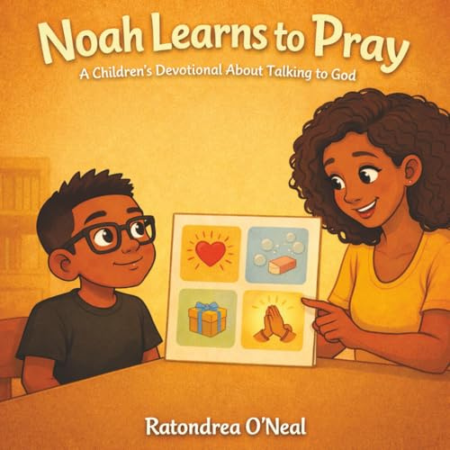 Noah Learns To Pray (Making Godly Choices)