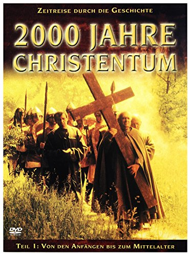 2000 Jahre Christentum - Teil 1: Von den Anfängen bis zum Mittelalter [2 DVDs]