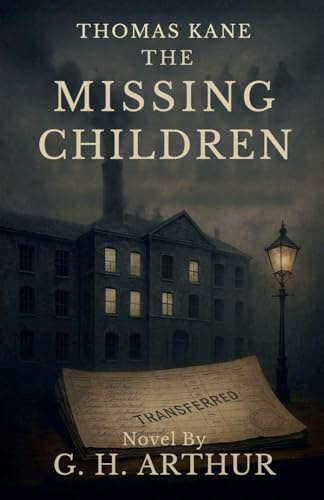 The Missing Children (A Thomas Kane Investigation, Band 4)