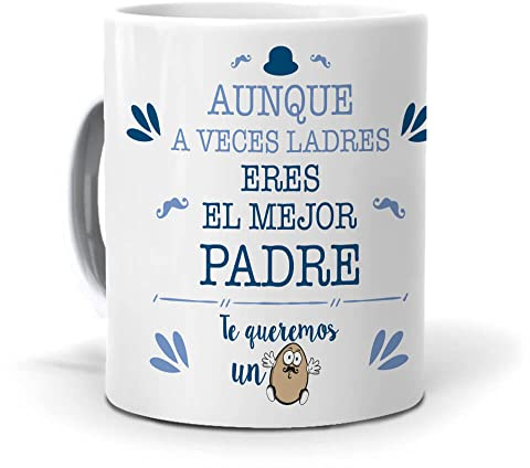 mundohuevo: Regalo Día del Padre - Taza para Papá: Aunque a Veces Ladres Eres el Mejor Padre (Regala Alegría)