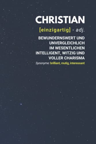 Christian (einzigartig) bewundernswert: Notizbuch inkl. To Do Liste | Das perfekte Geschenk | personalisiert mit dem Namen Christian | Geschenkidee | Geschenke | Name