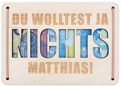 Du wolltest ja nichts Geschenk Nix Geschenk zum Geburtstag Geldgeschenk personalisierte Geld Verpackung Geldkarte Geschenkkarte aus Holz 12x17 cm