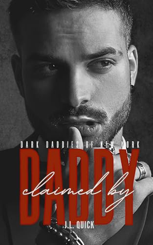 Claimed By Daddy (Dark Daddies of New York, Band 1)