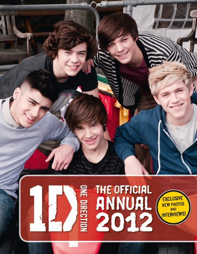 One Direction: The Official Annual 2012: The Ultimate Fan Guide to the Boys with Exclusive Stories and Photos