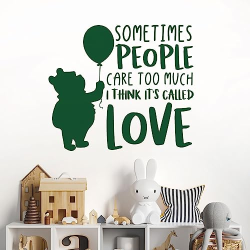 Wandtattoo Sometimes People Care Too Much. - Love Winnie the Pooh