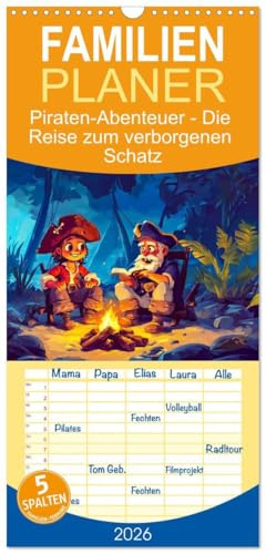 Familienplaner 2026 - Piraten-Abenteuer - Die Reise zum verborgenen Schatz mit 5 Spalten (Wandkalender, 21 cm x 45 cm), CALVENDO: Eine fantastische ... und vergessenen Schätzen (CALVENDO Spass)