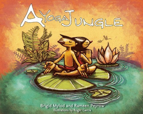 A Yoga Jungle by Brigid Mylod, Rameen Peyro (2012) Taschenbuch