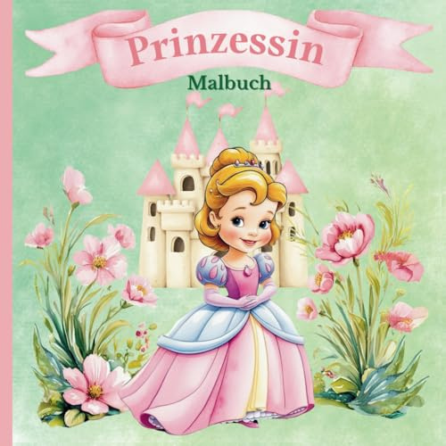 Prinzessin Malbuch: 50 Ausmalbilder mit schönen Prinzessinnen für Kinder ab 4 Jahren. Malbücher für Mädchen