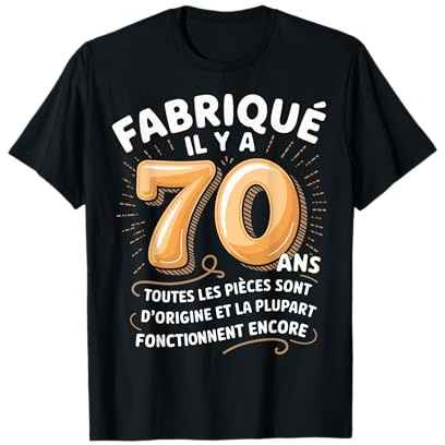 70ème Anniversaire Homme Femme 70 Ans 1955 déco drôle Cadeau T-Shirt