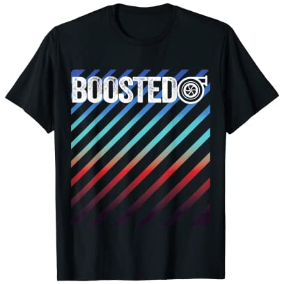 Turbolader Boosted - Turbo & Tuning need Boost Turbolader T-Shirt