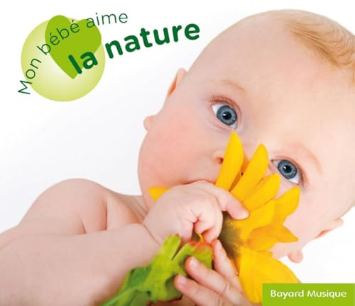 Various Artists - Mon Bebe Aime La Nature