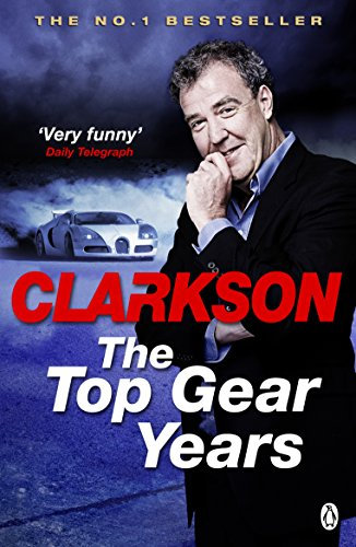 The Top Gear Years (English Edition)