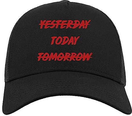 Not Yesterday Not Tomorrow Do It Today Halbmaschige Trucker-Cap-Baseballmütze aus Baumwolle Schwarz