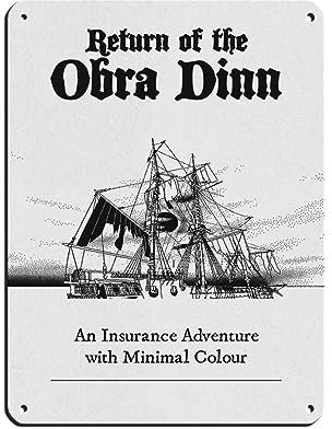 KOURT Game Poster Return Of The Obra Dinn Blechschild Vintage Metall Pub Club Cafe Bar Home Wandkunst Dekoration Poster Retro 30 x 40 cm