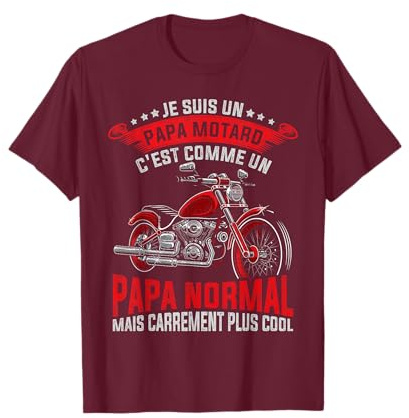 Motard Plus Cool Humour Papa Vintage Fete des Père Hommes T-Shirt