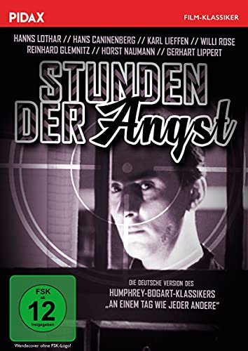 Stunden der Angst / Deutsche Version des Klassikers AN EINEM TAG WIE JEDER ANDERE mit Starbesetzung (Pidax Film-Klassiker)