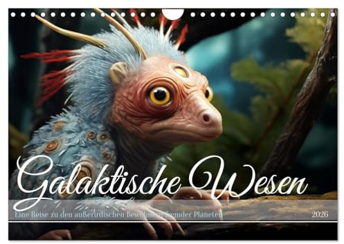 Galaktische Wesen (Wandkalender 2026 DIN A4 quer), CALVENDO Monatskalender: Weit über die Milchstraße hinaus (CALVENDO Tiere)