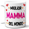 STAMPATEK Tazza Mamma Festa della Mamma Idee regalo, Tazza Miglior Mamma del Mondo, Regalo Festa della Mamma, Tazza Bianca in ceramica - MUG. 163
