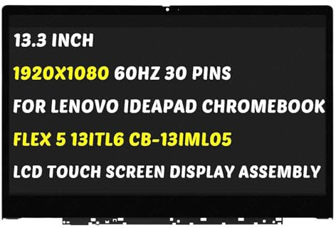 Schermo LCD di ricambio per Lenovo Chromebook Flex 5 13ITL6 5-13IML05 82B8 82M7 5D10S39713 schermo LCD 1920x1080 13.3 30 pin 60HZ LED Screen Display Digitizer Panel (solo per touch screen)