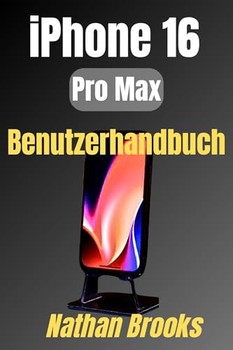 iPhone 16 Pro Max Benutzerhandbuch