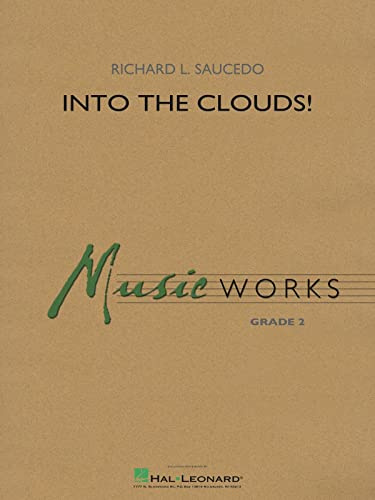 Hal Leonard Into the Clouds! MusicWorks Grade 2 Concert Band