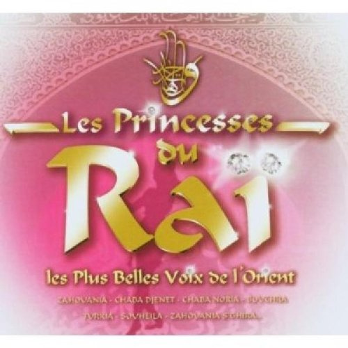 Les Princesses du Rai Vol.1