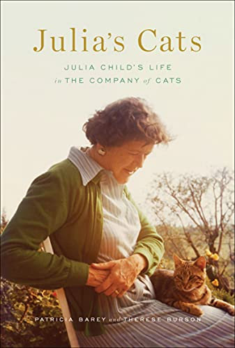 Julia's Cats: Julia Child's Life in the Company of Cats (English Edition)