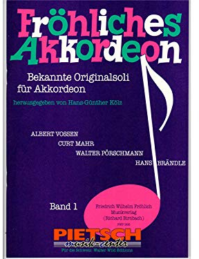Fröhliches Akkordeon: Bekannte Originalsoli für Akkordeon