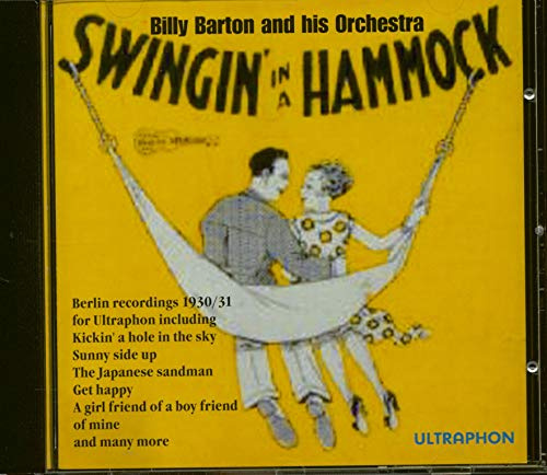 Swingin in a Hammock 1930 -1931