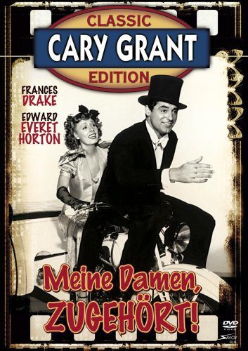 Meine Damen, zugehört - Cary Grant Classic Edition