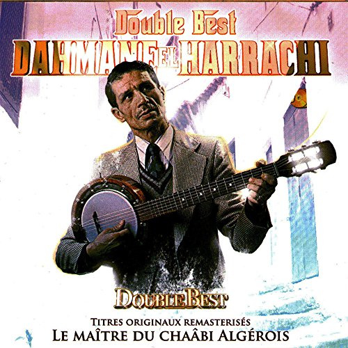 Dahmane El Harrachi - Double Best