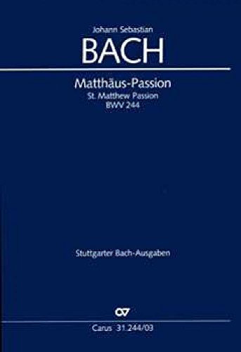 Bach: Matthäus-Passion (BWV 244). Klavierauszug