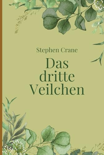 Das dritte Veilchen