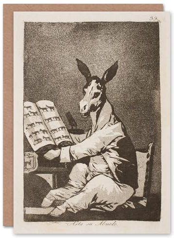 Artery8 Francisco Goya Art Card And So Was His Grandfather Noble Donkey