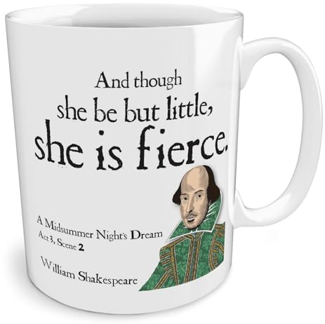 Black Raven Design - and Though She Be But Little She is Fierce | William Shakespeare, Ceramic Mug, 11fl oz