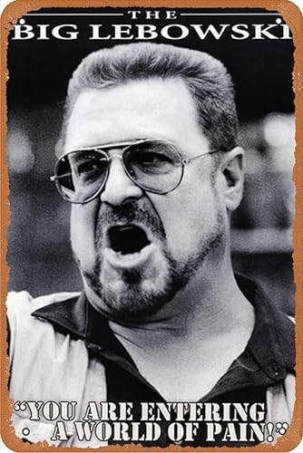 Big Lebowski – World of Pain Poster, Poster, Druck, Retro-Metallschild, Vintage-Blechschild für Tafel, Café, Bar, Zuhause, Wanddekoration, Kunstschild, Geschenk, 30,5 x 20,3 cm