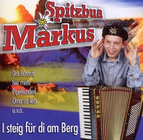 I steig für di am Berg