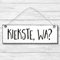 Kiekste wa - Dekoschild Türschild Wandschild Holz Deko Schild 10x30cm Holzdeko Holzbild Deko Schild Geschenk Mitbringsel Geburtstag Hochzeit Weihnachten