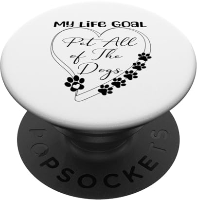 My Life Goal Pet All Of The Dogs Pfotenabdrücke PopSockets mit austauschbarem PopGrip