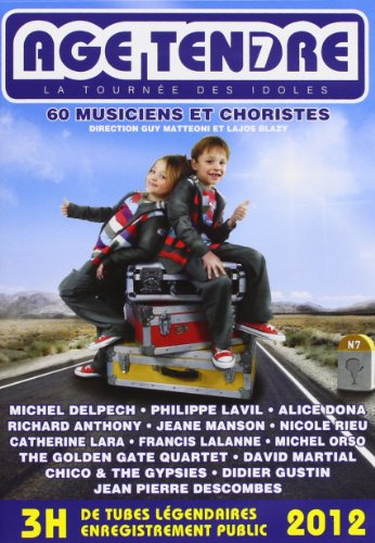 Age Tendre La Tournée Des Idoles Saison 7