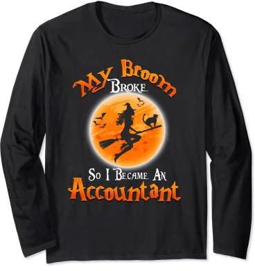 Broom Pleite So wurde ich Buchhalter Halloween-Kostüm Langarmshirt