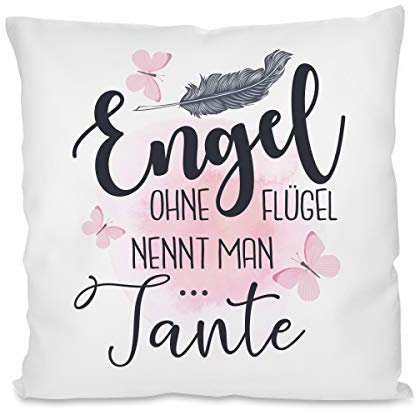 Herzbotschaft Kissen mit Motiv - Engel ohne Flügel nennt Man Tante