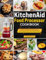 KitchenAid Food Processor Cookbook: Effortless Cooking With Your Food Processor – 101 Time-saving Recipes For Wholesome Breakfasts, Nourishing Meals, Flavorful Snacks, And Decadent Sweets